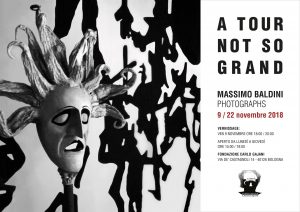 A Tour not so Grand | Fotografie di Massimo Baldini | Fondazione Carlo Gajani
