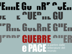 GUERRE E PACE a partire dalle lingue, letterature, culture del mondo