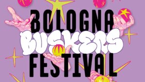BOLOGNA BUSKERS FESTIVAL